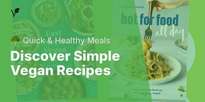 Discover Simple Vegan Recipes - 🥦 Quick & Healthy Meals