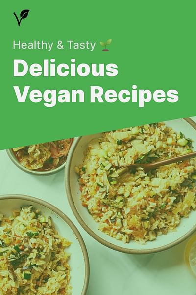 Delicious Vegan Recipes - Healthy & Tasty 🌱
